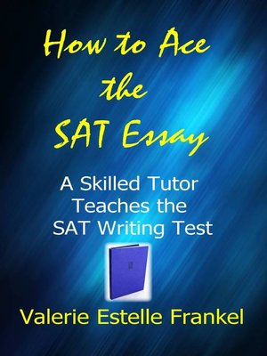 cover image of How to Ace the SAT Essay